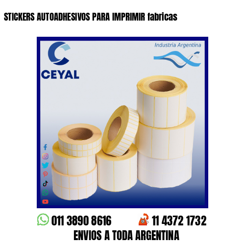 STICKERS AUTOADHESIVOS PARA IMPRIMIR fabricas