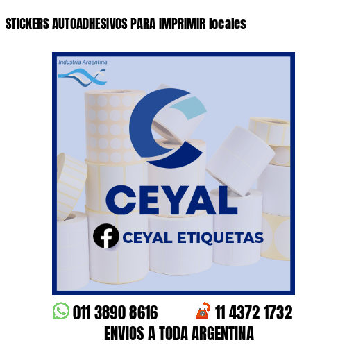 STICKERS AUTOADHESIVOS PARA IMPRIMIR locales