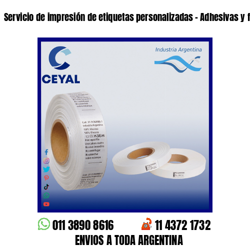 Servicio de impresión de etiquetas personalizadas – Adhesivas y fasco