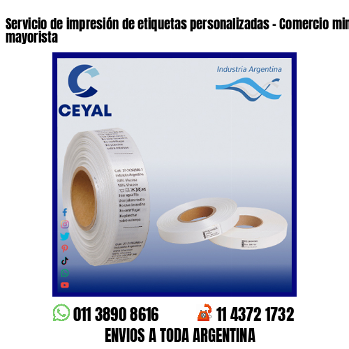 Servicio de impresión de etiquetas personalizadas – Comercio minorista y mayorista