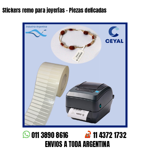 Stickers remo para joyerías – Piezas delicadas