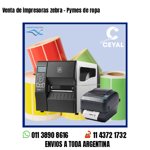 Venta de impresoras zebra – Pymes de ropa
