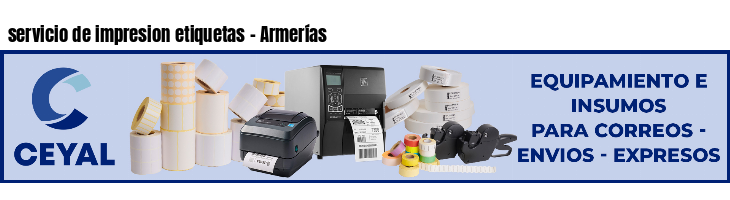 servicio de impresion etiquetas - Armerías