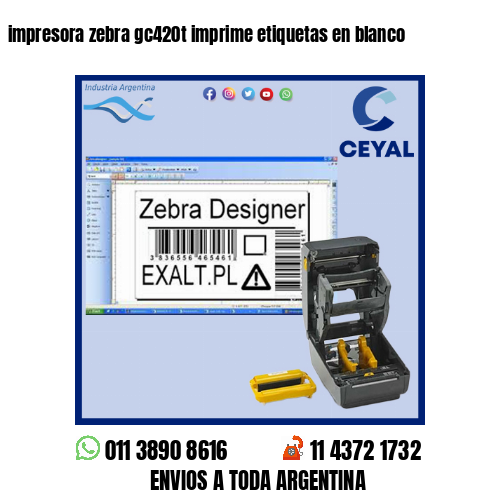 impresora zebra gc420t imprime etiquetas en blanco
