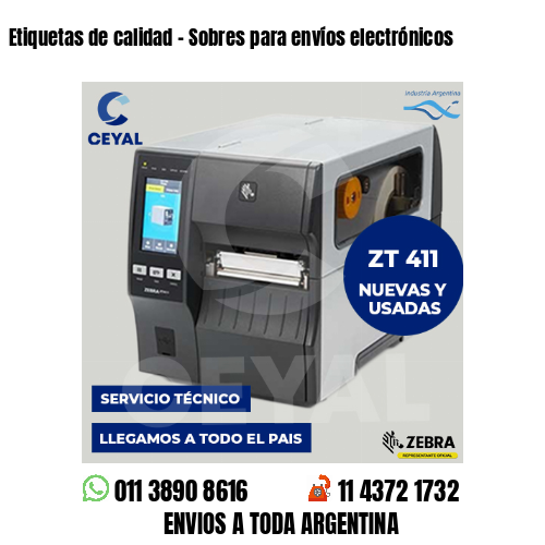 Etiquetas de calidad – Sobres para envíos electrónicos