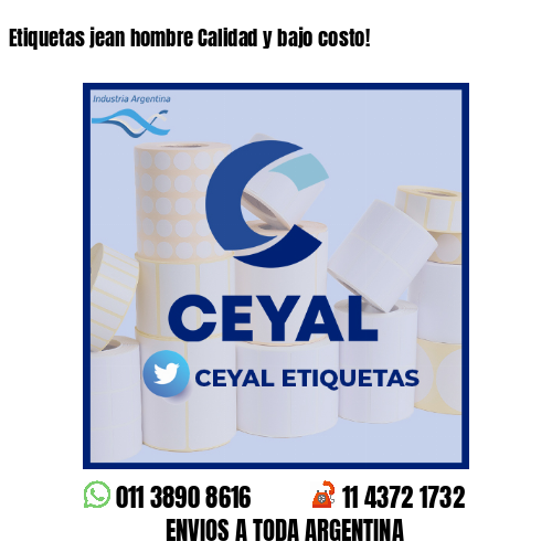 Etiquetas jean hombre Calidad y bajo costo!