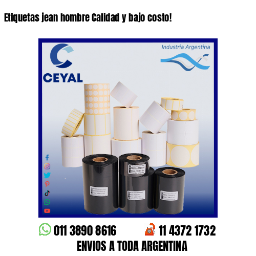 Etiquetas jean hombre Calidad y bajo costo!