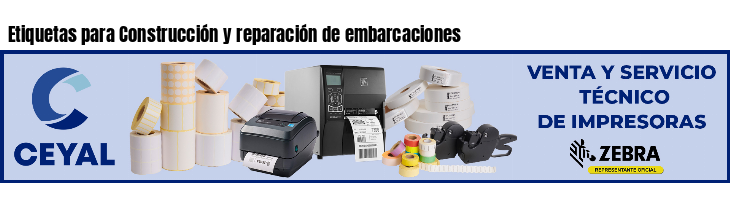 Etiquetas para Construcción y reparación de embarcaciones
