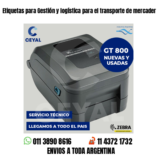 Etiquetas para Gestión y logística para el transporte de mercader