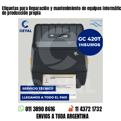 Etiquetas para Reparación y mantenimiento de equipos informáticos . 50 años de producción propia