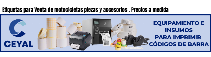 Etiquetas para Venta de motocicletas piezas y accesorios . Precios a medida