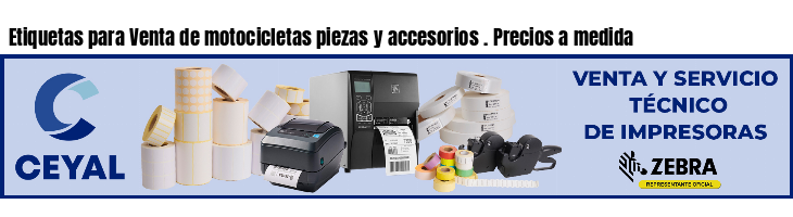 Etiquetas para Venta de motocicletas piezas y accesorios . Precios a medida