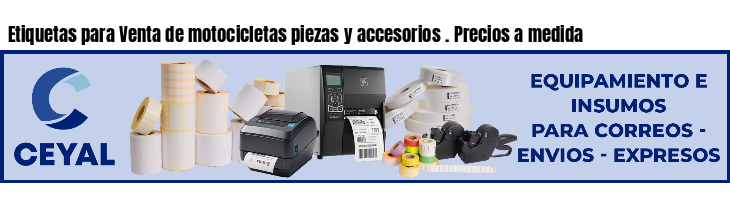 Etiquetas para Venta de motocicletas piezas y accesorios . Precios a medida