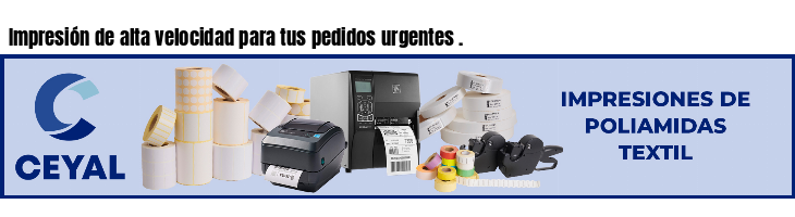 Impresión de alta velocidad para tus pedidos urgentes .