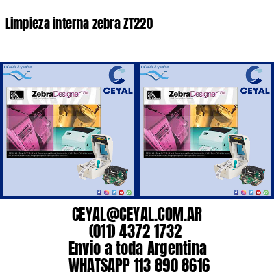 Limpieza interna zebra ZT220