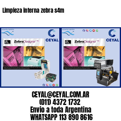 Limpieza interna zebra s4m