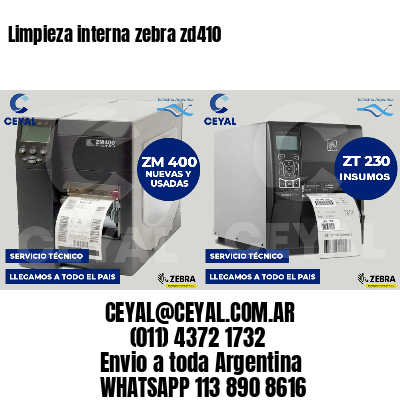 Limpieza interna zebra zd410