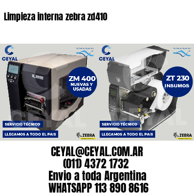 Limpieza interna zebra zd410