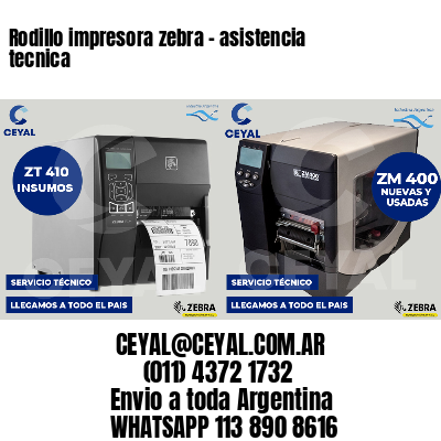Rodillo impresora zebra - asistencia tecnica