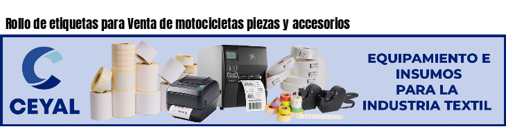 Rollo de etiquetas para Venta de motocicletas piezas y accesorios