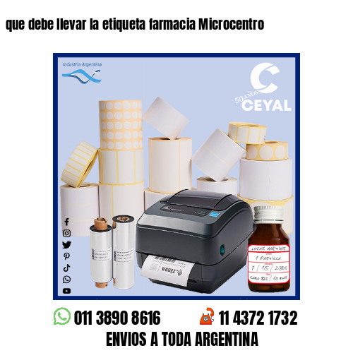 que debe llevar la etiqueta farmacia Microcentro