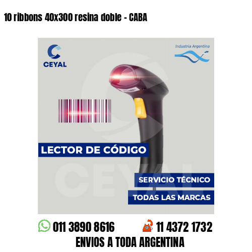 10 ribbons 40x300 resina doble - CABA