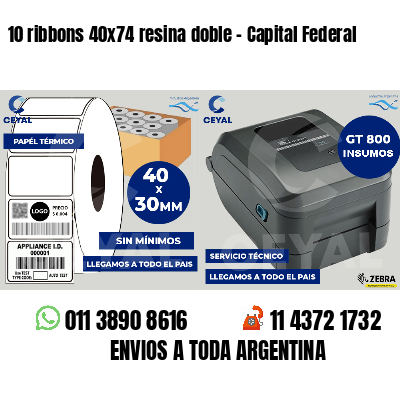 10 ribbons 40x74 resina doble - Capital Federal