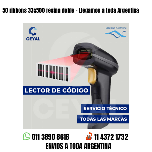 50 ribbons 33x500 resina doble - Llegamos a toda Argentina