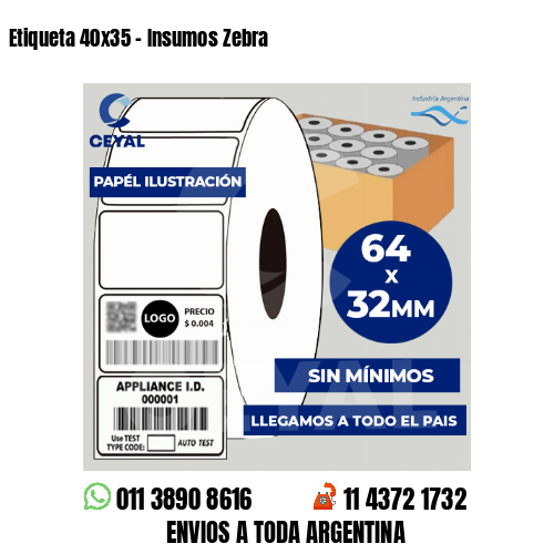 Etiqueta 40×35 – Insumos Zebra