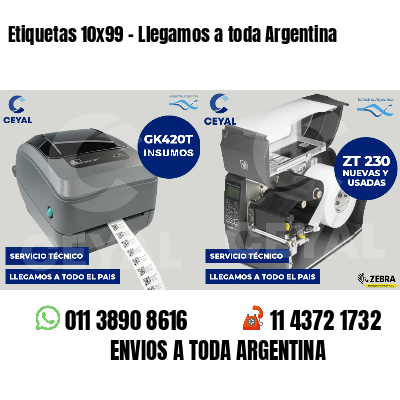 Etiquetas 10x99 - Llegamos a toda Argentina