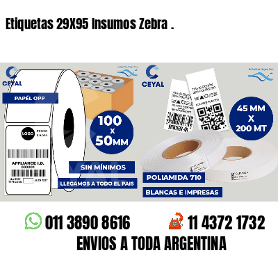 Etiquetas 29X95 Insumos Zebra .