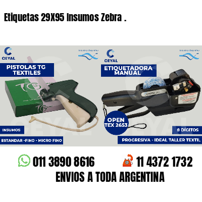 Etiquetas 29X95 Insumos Zebra .