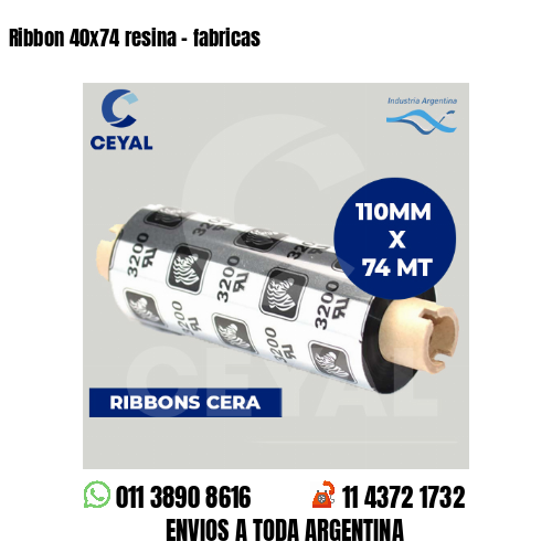 Ribbon 40×74 resina – fabricas