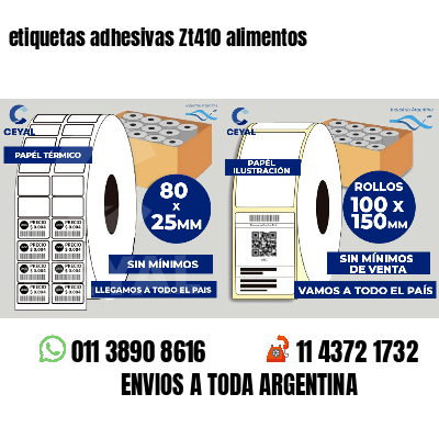 etiquetas adhesivas Zt410 alimentos