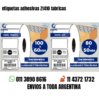etiquetas adhesivas Zt410 fabricas