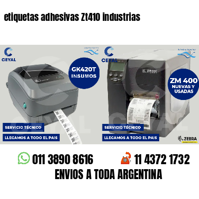 etiquetas adhesivas Zt410 industrias