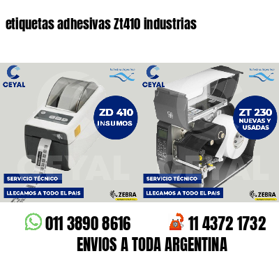 etiquetas adhesivas Zt410 industrias