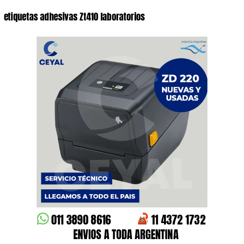 etiquetas adhesivas Zt410 laboratorios