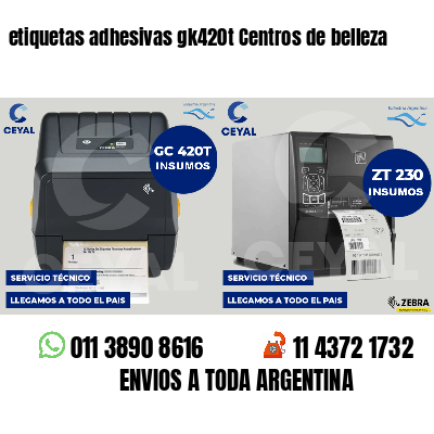 etiquetas adhesivas gk420t Centros de belleza