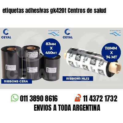 etiquetas adhesivas gk420t Centros de salud