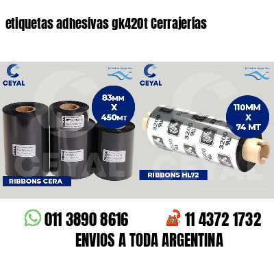 etiquetas adhesivas gk420t Cerrajerías