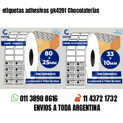 etiquetas adhesivas gk420t Chocolaterías