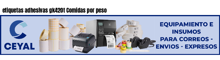 etiquetas adhesivas gk420t Comidas por peso