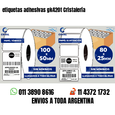 etiquetas adhesivas gk420t Cristalería