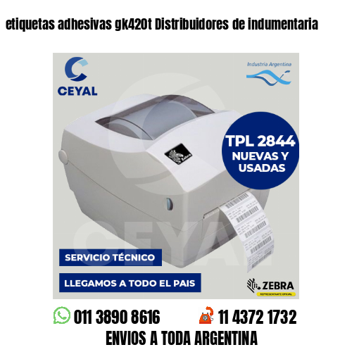 etiquetas adhesivas gk420t Distribuidores de indumentaria