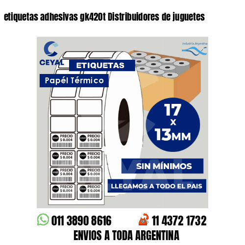 etiquetas adhesivas gk420t Distribuidores de juguetes