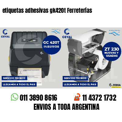 etiquetas adhesivas gk420t Ferreterías