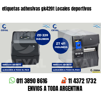 etiquetas adhesivas gk420t Locales deportivos