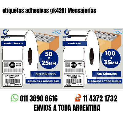 etiquetas adhesivas gk420t Mensajerías