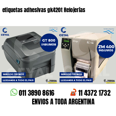 etiquetas adhesivas gk420t Relojerías